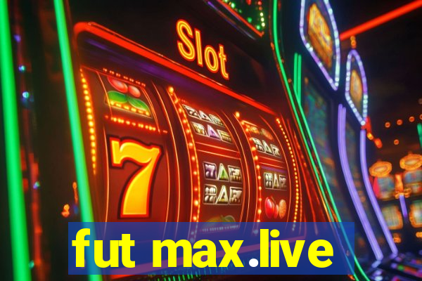 fut max.live